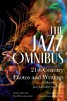 The Jazz Omnibus - David R. Adler ; Howard Mandel ; Patrick Hinely - 9781955604185