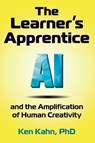 The Learner's Apprentice - Ken Kahn - 9781955604215