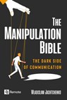 The Manipulation Bible - Wladislaw Jachtchenko - 9781955655293