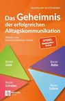Das Geheimnis der erfolgreichen Alltagskommunikation - Wladislaw Jachtchenko - 9781955655477