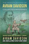 The Investigations of Avram Davidson - Or All the Seas with Oysters Pub LLC - 9781955676359