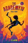 The Academy IV - T Z Layton - 9781955804189