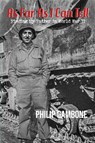 As Far As I Can Tell: Finding My Father In World War II - Philip Gambone - 9781955826150