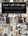 Last Call Chicago - Rick Karlin ; St Sukie De La Croix - 9781955826167