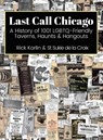 Last Call Chicago - Rick Karlin ; St Sukie De La Croix - 9781955826174