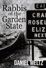 Rabbis of the Garden State - Daniel Meltz - 9781955826839