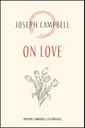 On Love - Joseph Campbell - 9781955831123
