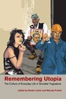 Remembering Utopia -  - 9781955835190