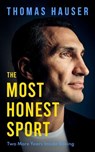 The Most Honest Sport - Thomas Hauser - 9781955836319
