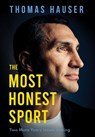 The Most Honest Sport: Two More Years Inside Boxing - Thomas Hauser - 9781955836333