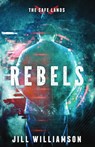 Rebels - Jill Williamson - 9781955843348