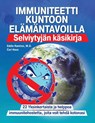 Immuniteetti Kuntoon Elämäntavoilla - Eddie Ramirez ; Cari Haus - 9781955866224