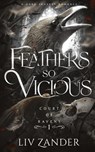 Feathers so Vicious - LIV Zander - 9781955871082