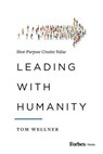 Leading with Humanity - Tom Wellner - 9781955884587