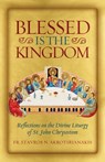 Blessed Is the Kingdom - Stavros N. Akrotirianakis - 9781955890687