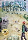Legend Keepers: The Partnership - Bruce Smith - 9781955893107