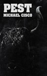 Pest - Michael Cisco - 9781955904308