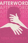 Afterword - Nina Schuyler - 9781955904704