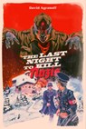 The Last Night to Kill Nazis - David Agranoff - 9781955904728