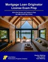 Mortgage Loan Originator License Exam Prep: All-in-One Review and Testing to Pass the NMLS SAFE MLO Exam - Stephen Mettling ; Ellen Barski ; Ryan Mettling - 9781955919814