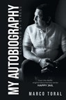 My Autobiography - Marco Toral - 9781955944243