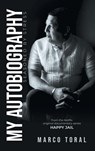 My Autobiography - Marco Toral - 9781955944250