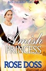 Amish Princess - Carol Rose - 9781955945066