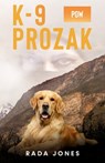 K-9 PROZAK - Rada Jones - 9781955949064