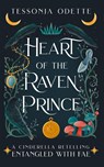 Heart of the Raven Prince - Tessonja Odette - 9781955960038