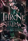 A Throne of Shadows - Tessonja Odette - 9781955960076