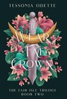 To Wear a Fae Crown - Tessonja Odette - 9781955960090