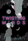 Twisting Minds - Tessonja Odette - 9781955960243