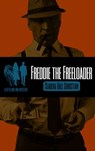 Freddie the Freeloader, a Seth and Ava Mystery - Claudia Hall Christian - 9781956034080