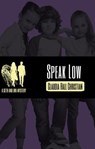 Speak Low, a Seth and Ava Mystery - Claudia Hall Christian - 9781956034509