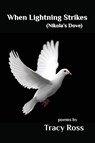 When Lightning Strikes (Nikolas's Dove) - Tracy Ross - 9781956056983