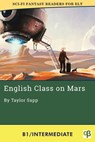 English Class on Mars - Taylor Sapp - 9781956159202