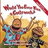 Would You Ever Kiss a Cockroach? - John Janezic ; Mark Sean Wilson - 9781956203813