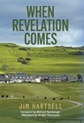 When Revelation Comes: A Journey Across the Sacred Links of Scotland - Jim Hartsell - 9781956237122