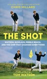 The Shot - Chris Millard - 9781956237252