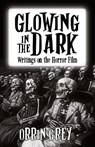 Glowing in the Dark - Orrin Grey - 9781956252071