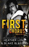 First Chorus - Heather Long ; Blake Blessing - 9781956264371
