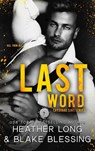 Last Word - Heather Long ; Blake Blessing - 9781956264661