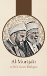 Al-Murājaʿāt - 'Abd Al-Husayn Sharaf Al-Din Al-Musawi - 9781956276282