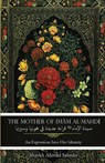 The Mother of Imam al-Mahdi - Shaykh Ahmad Salman - 9781956276497