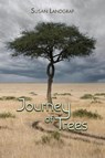 Journey of Trees - Susan Landgraf - 9781956285581