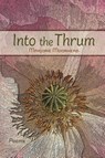 Into the Thrum - Marjorie Moorhead - 9781956285864