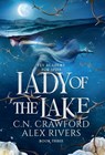 Crawford, C: Lady of the Lake - C N Crawford ; Alex Rivers - 9781956290288