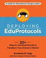 Deploying EduProtocols - Kimberly Voge ; Jon Corippo ; Marlena Hebern - 9781956306118