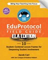 The EduProtocol Field Guide ELA Edition - Jacob Carr ; Jon Corippo ; Marlena Hebern - 9781956306835