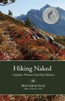 Hiking Naked - Iris Graville - 9781956368703
